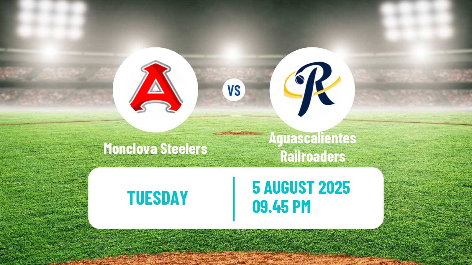 Baseball LMB Monclova Steelers - Aguascalientes Railroaders