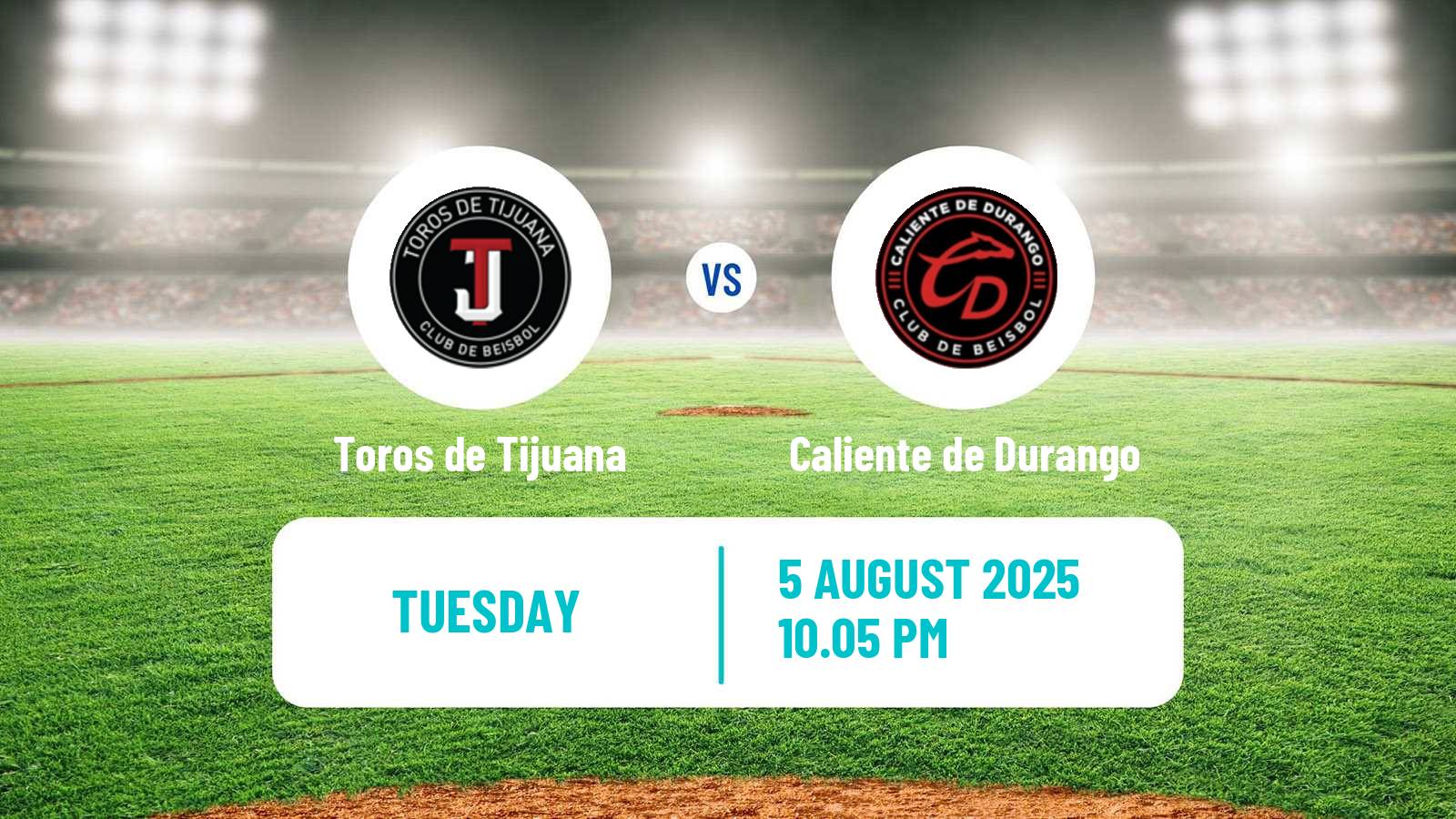 Baseball LMB Toros de Tijuana - Caliente de Durango