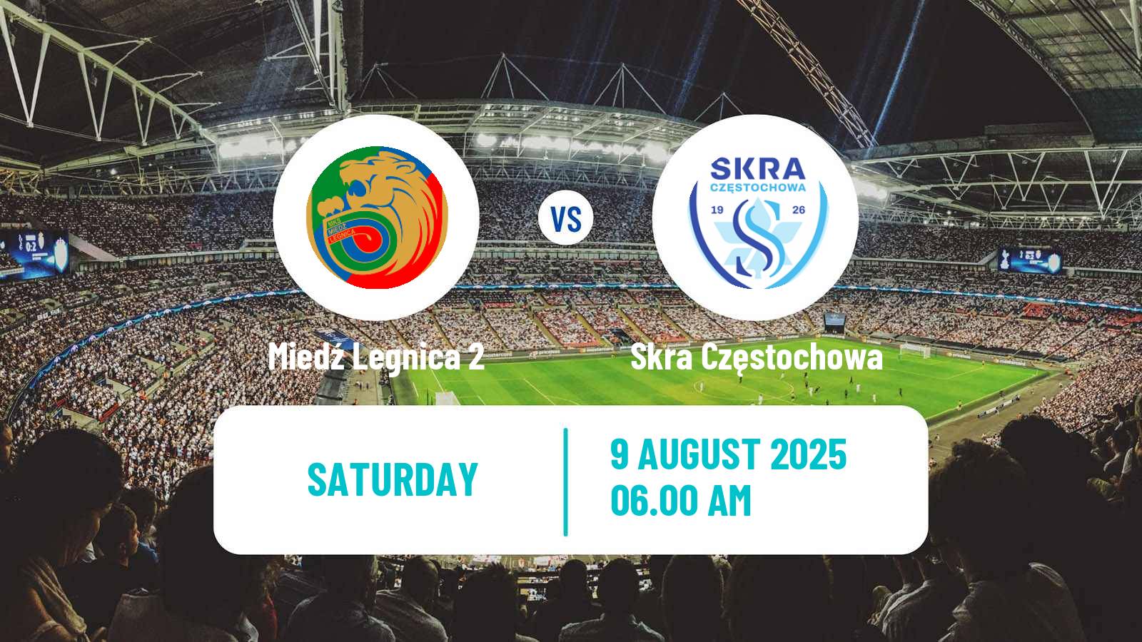 Football Polish Division 3 - Group III Miedź Legnica 2 - Skra Częstochowa