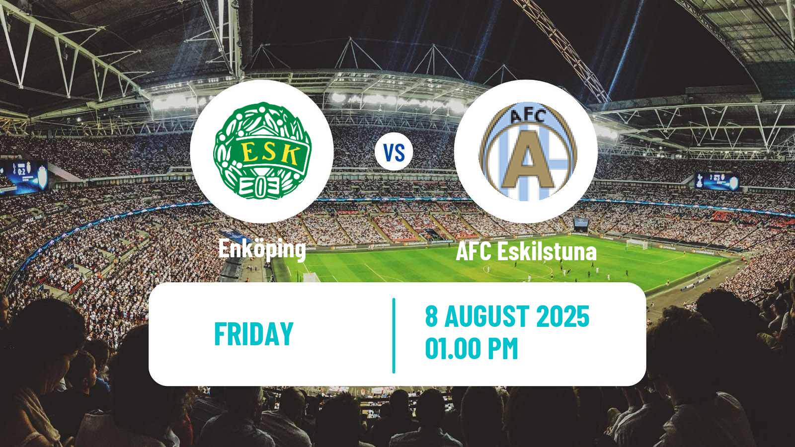 Football Swedish Division 1 Norra Enköping - AFC Eskilstuna
