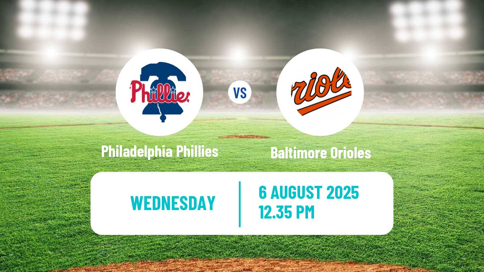 Baseball MLB Philadelphia Phillies - Baltimore Orioles
