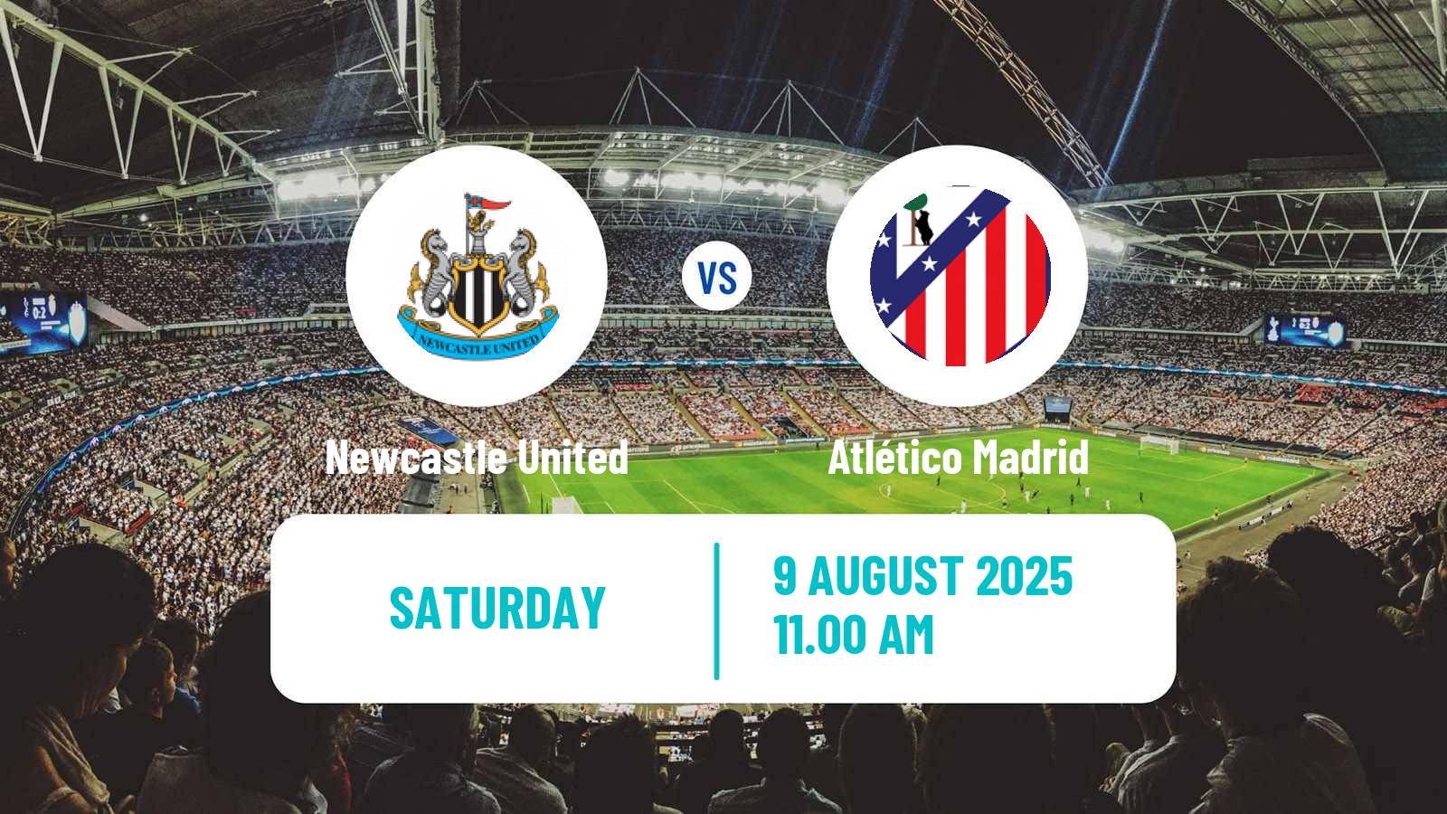 Football Club Friendly Newcastle United - Atlético Madrid