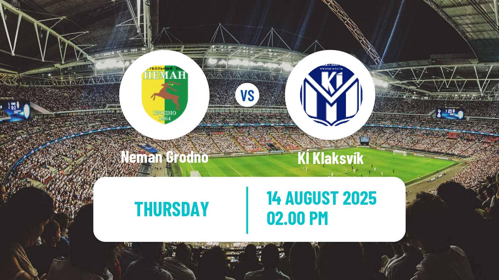 Football UEFA Europa Conference League Neman Grodno - KÍ Klaksvík