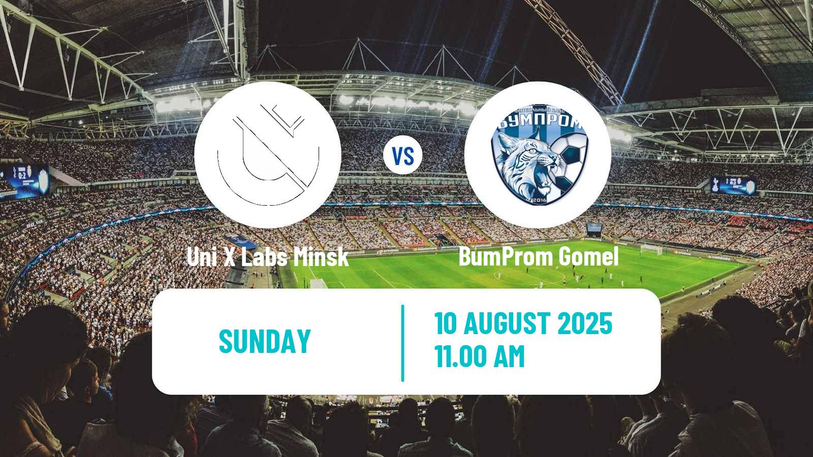 Football Belarusian Pershaya Liga Uni X Labs Minsk - BumProm Gomel