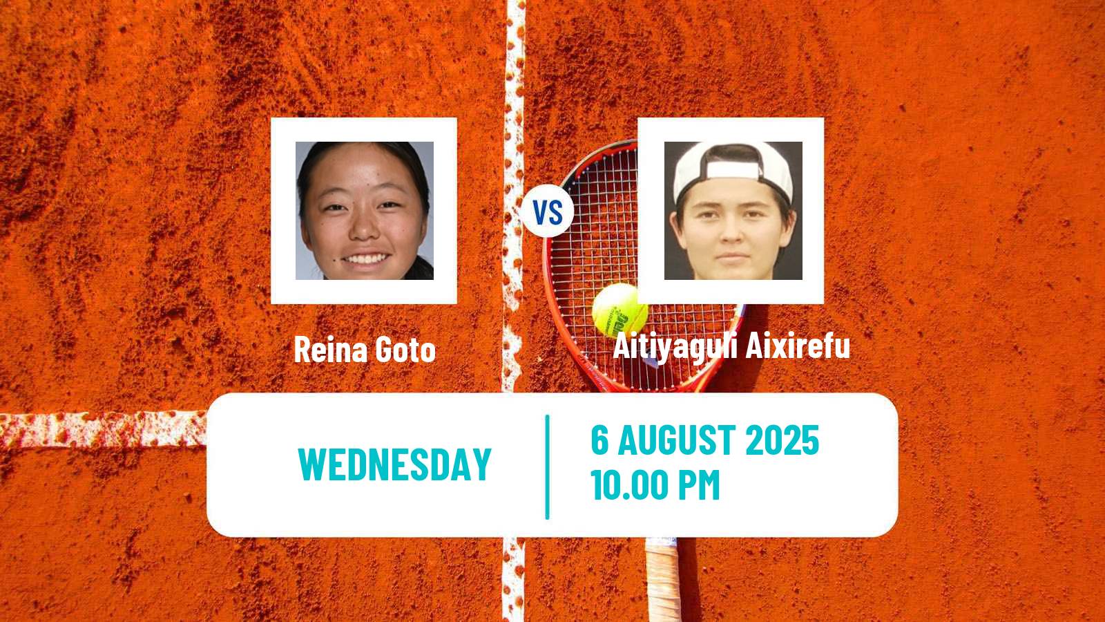 Tennis ITF W15 Luan 4 Women Reina Goto - Aitiyaguli Aixirefu