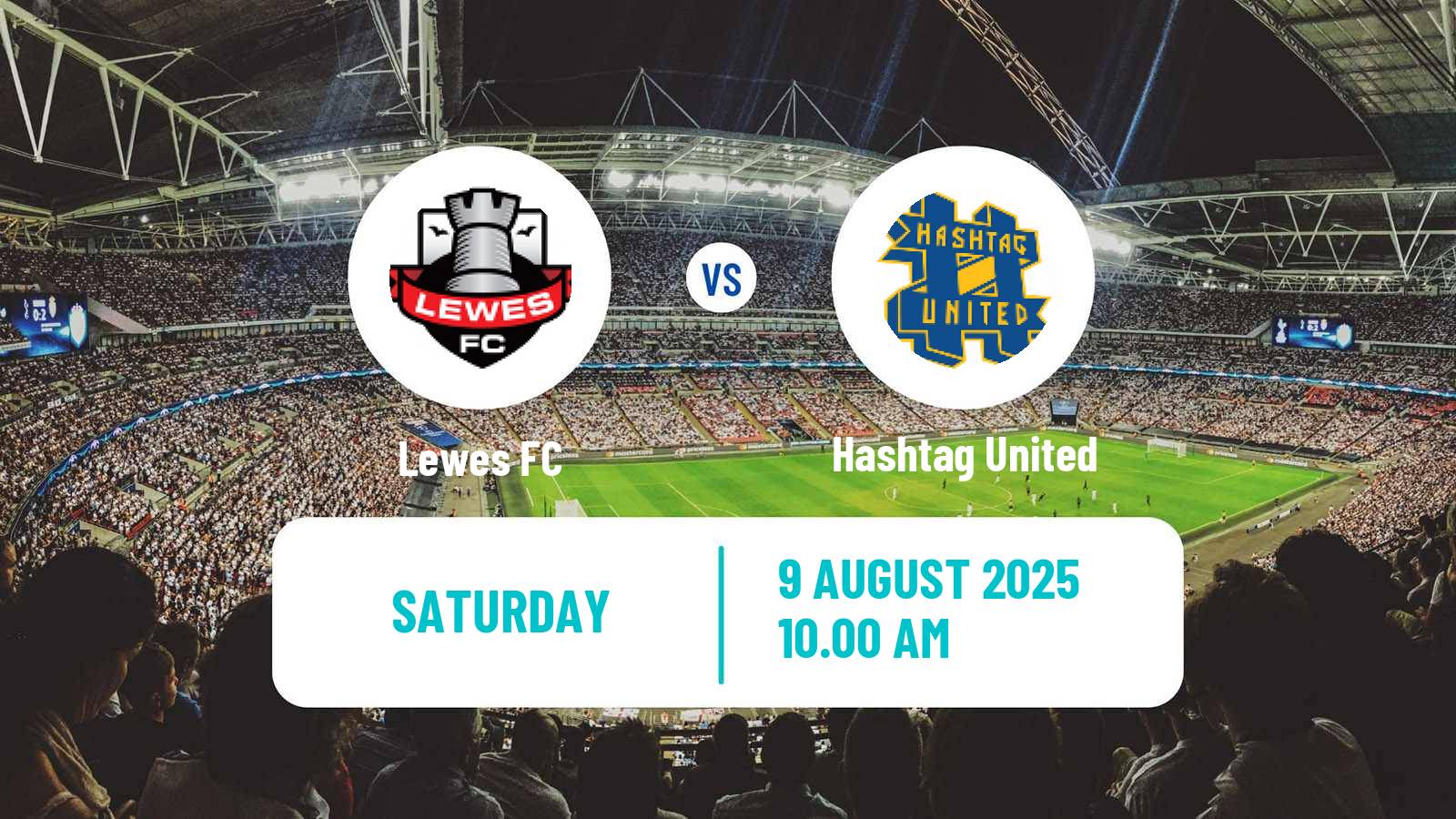 Football English Isthmian League Premier Division Lewes - Hashtag United