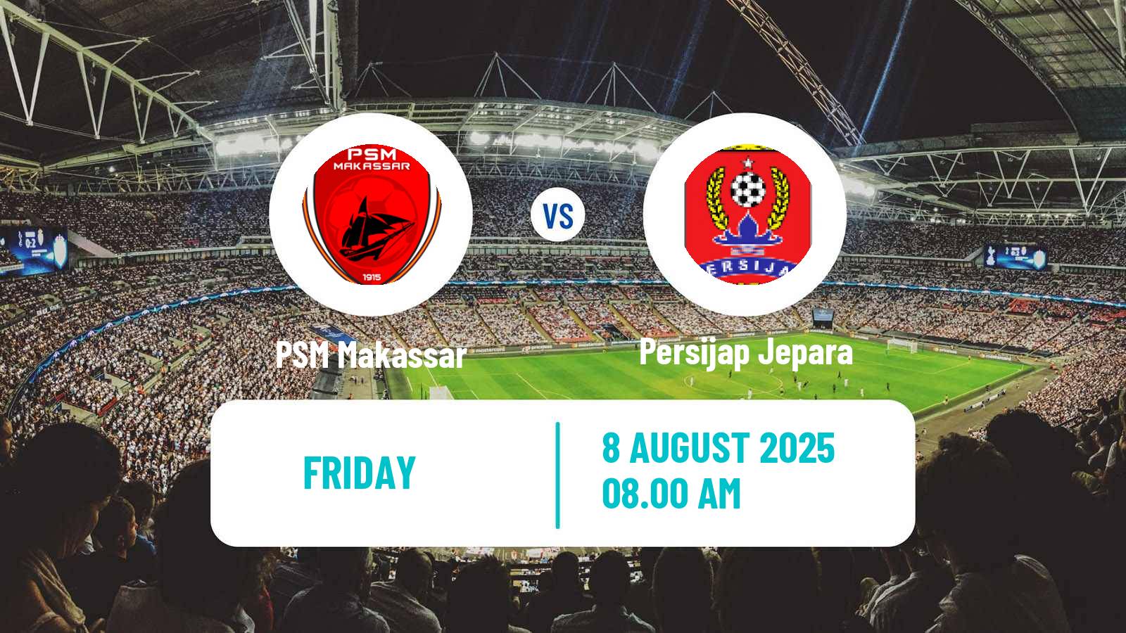 Football Indonesian Liga 1 PSM Makassar - Persijap Jepara