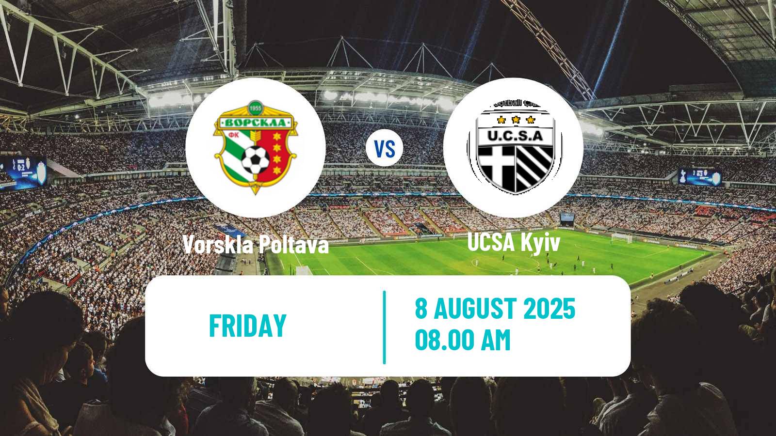 Football Ukrainian Persha Liga Vorskla Poltava - UCSA