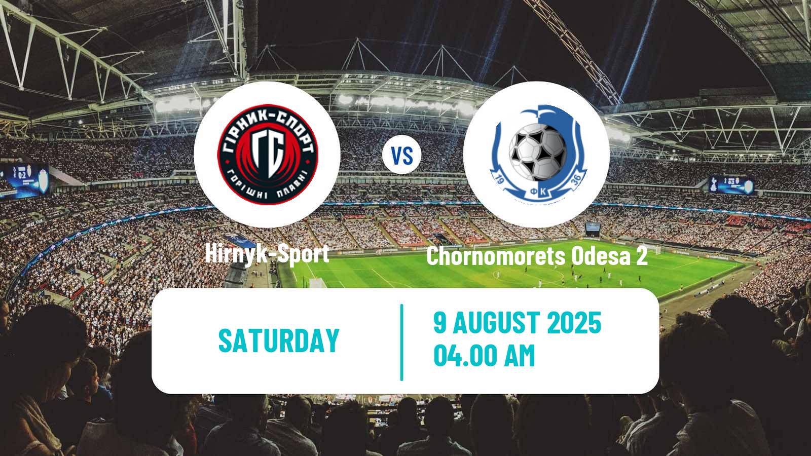 Football Ukrainian Druha Liga Hirnyk-Sport - Chornomorets Odesa 2