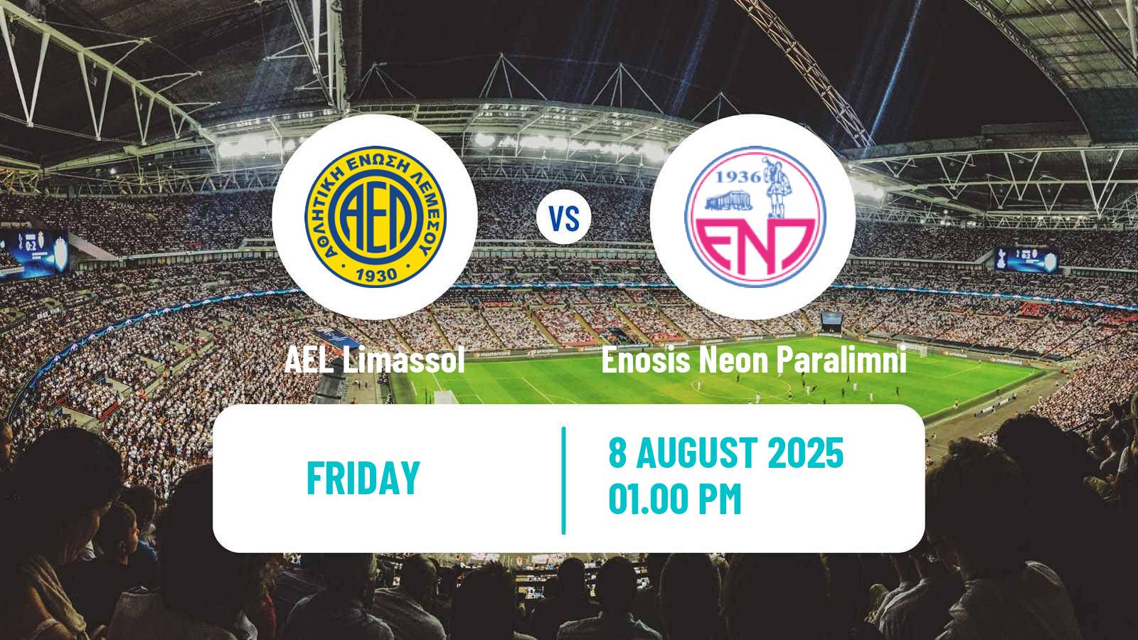 Football Club Friendly AEL Limassol - Enosis Neon Paralimni