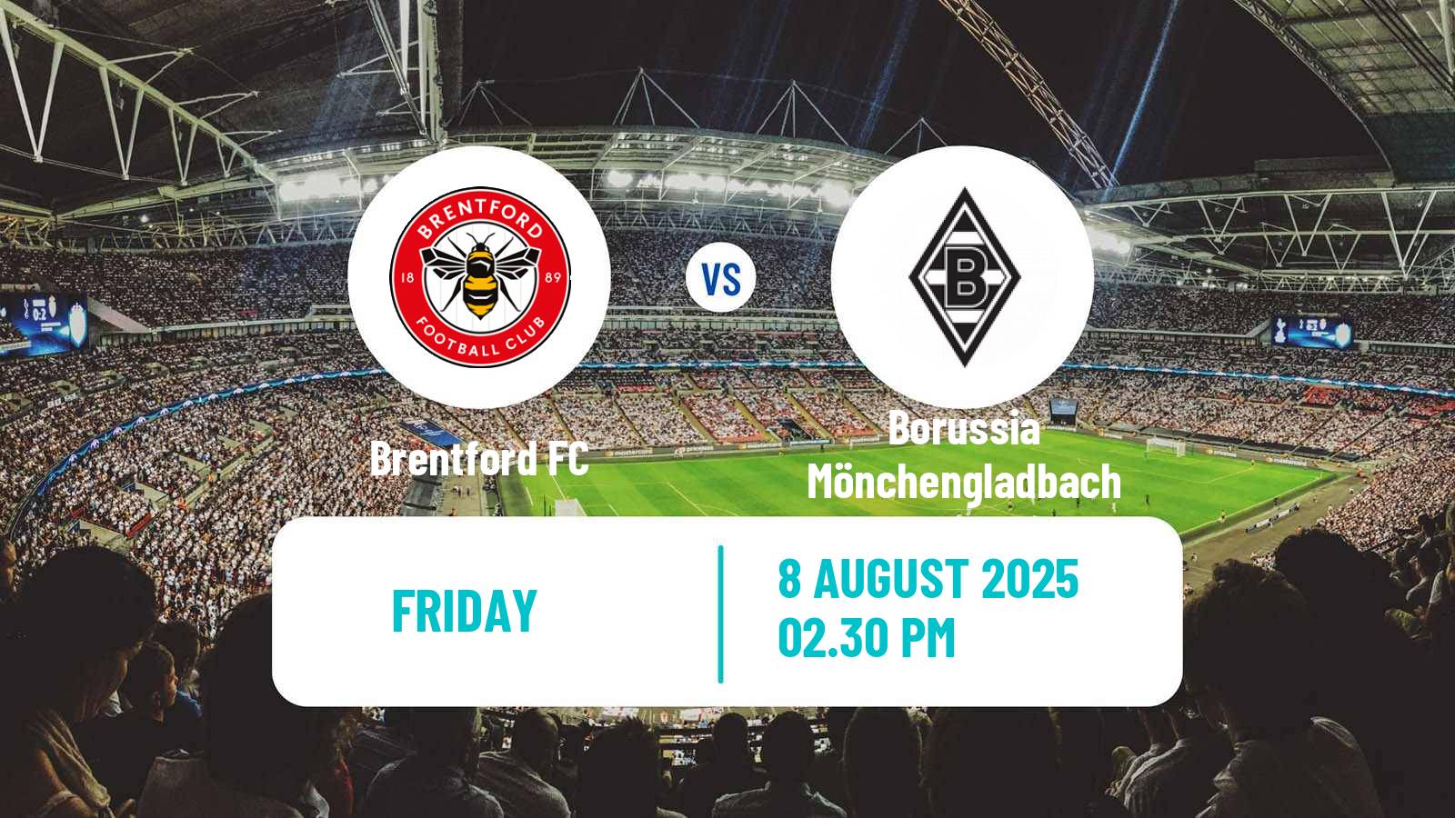 Football Club Friendly Brentford - Borussia Mönchengladbach