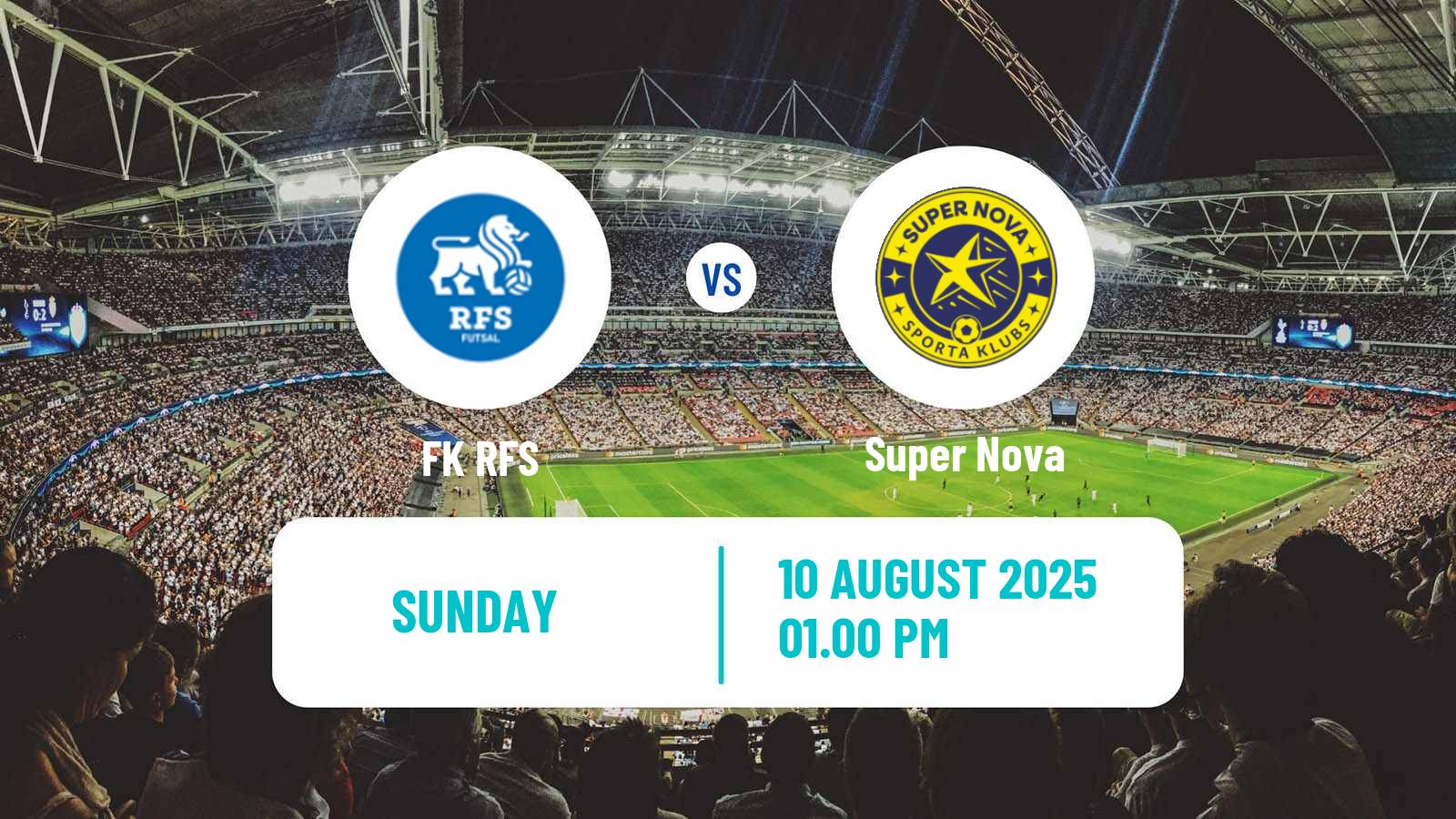 Football Latvian Virsliga RFS - Super Nova