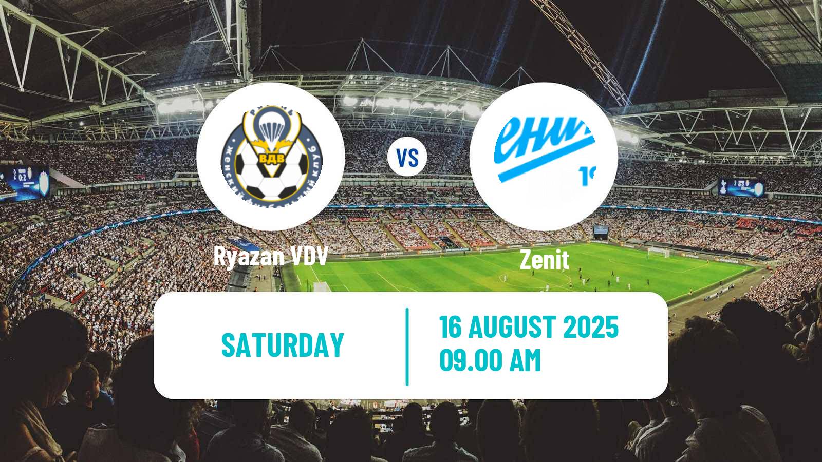 Football Russian Supreme Division Women Ryazan VDV - Zenit
