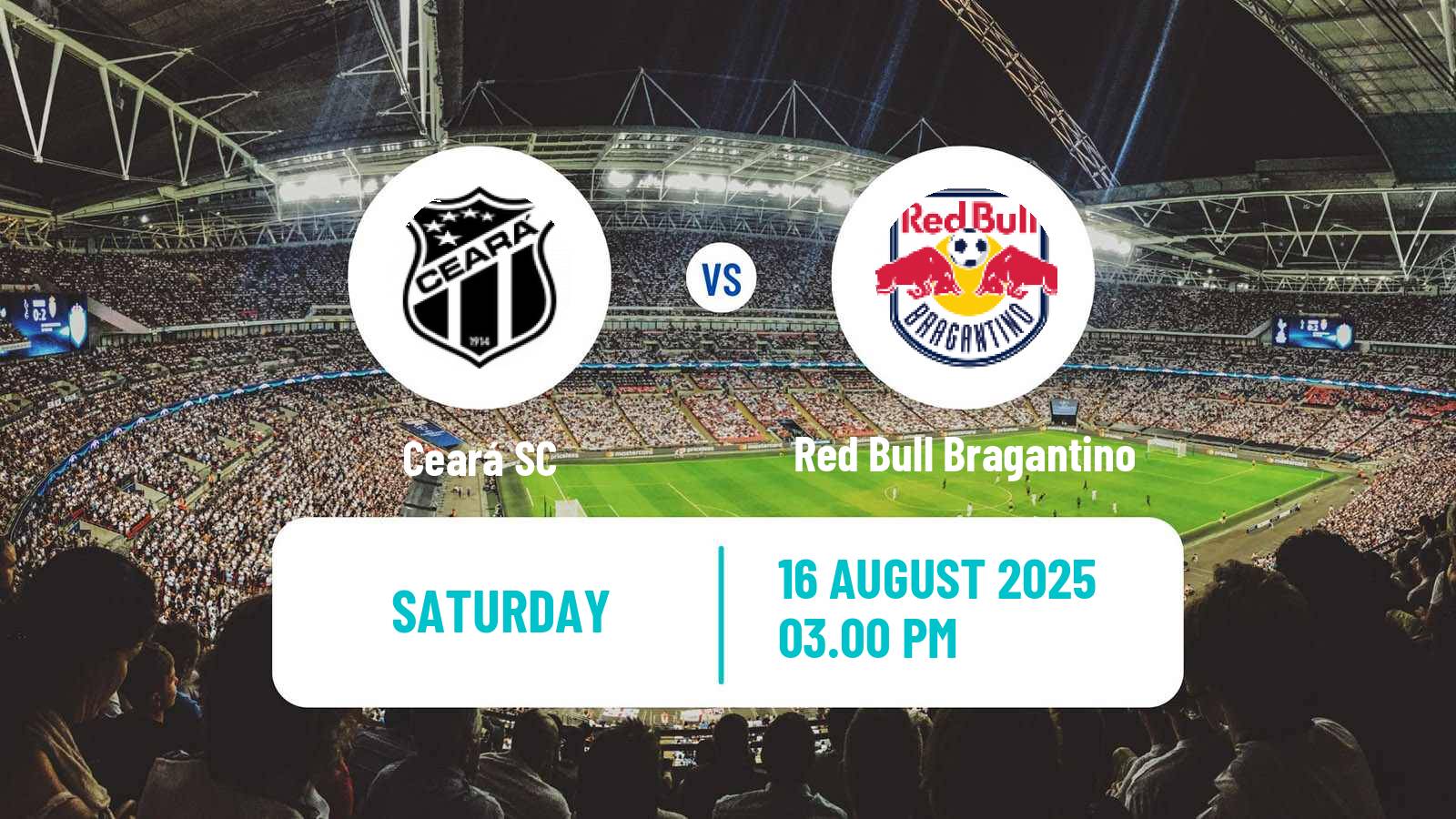 Football Brazilian Serie A Ceará - Red Bull Bragantino