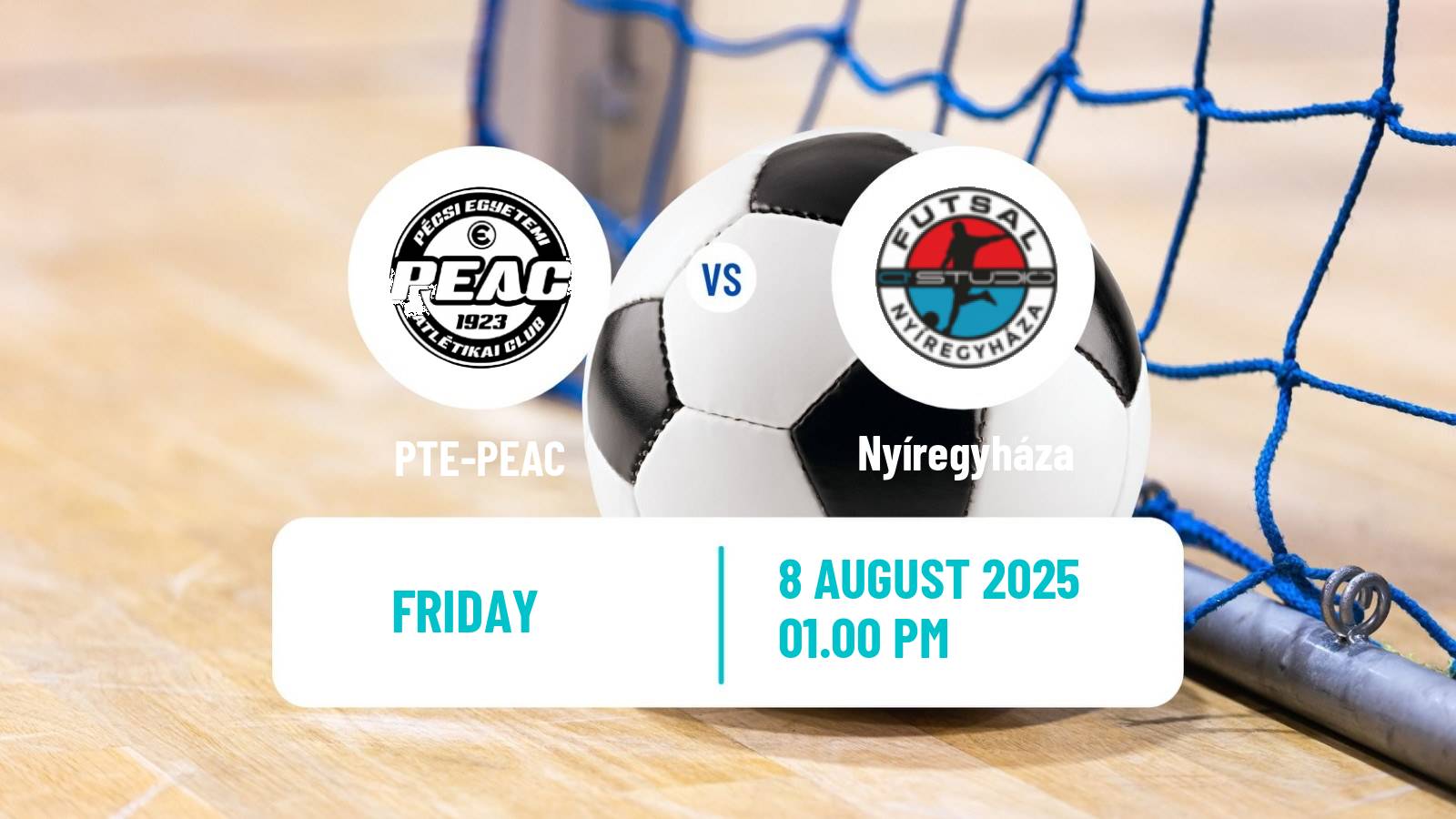 Futsal Hungarian NB I Futsal PTE-PEAC - Nyíregyháza