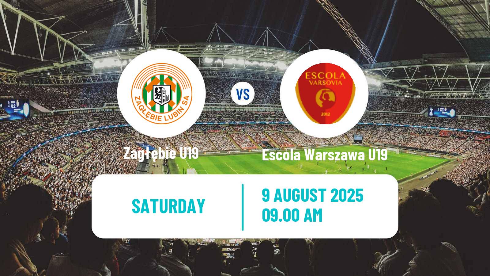 Football Polish Central Youth League Zagłębie U19 - Escola Warszawa U19