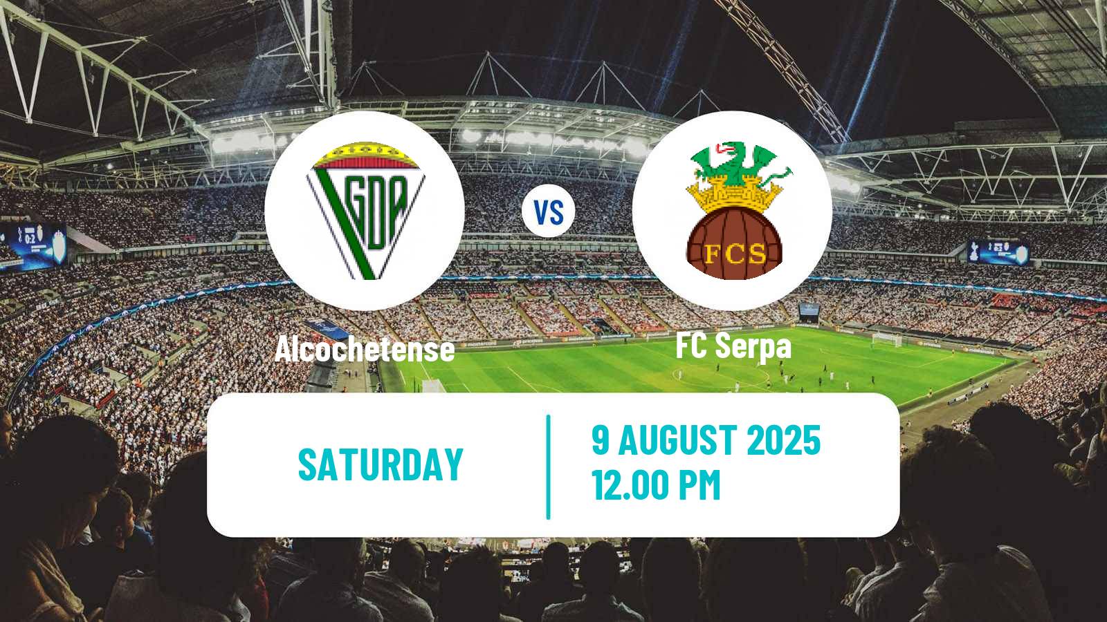 Football Campeonato de Portugal - Group D Alcochetense - Serpa