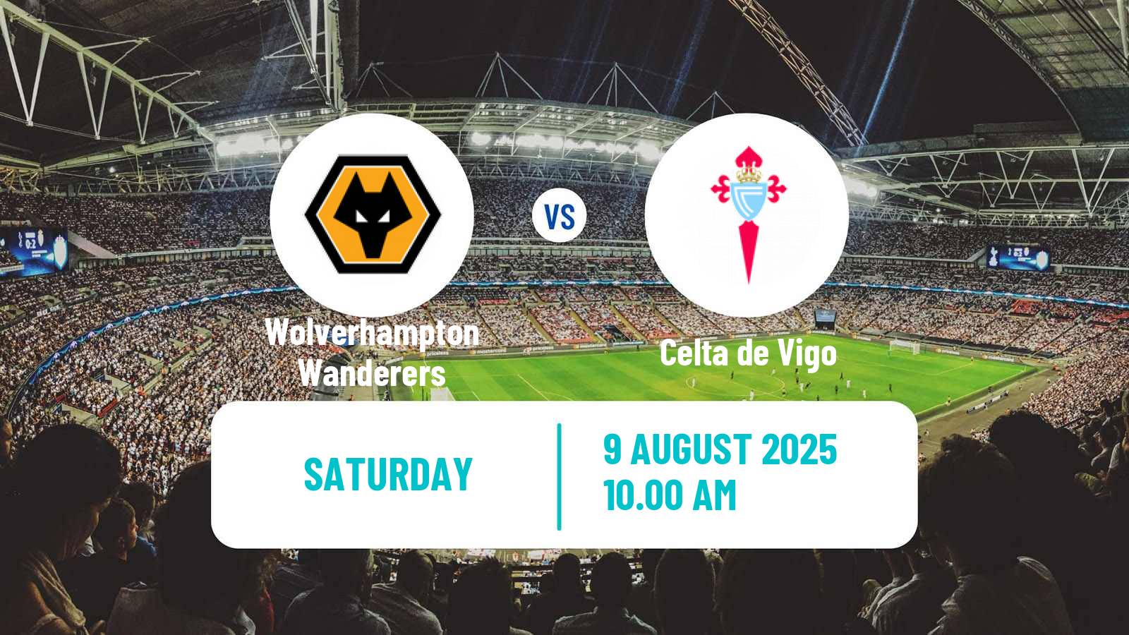 Football Club Friendly Wolverhampton Wanderers - Celta de Vigo