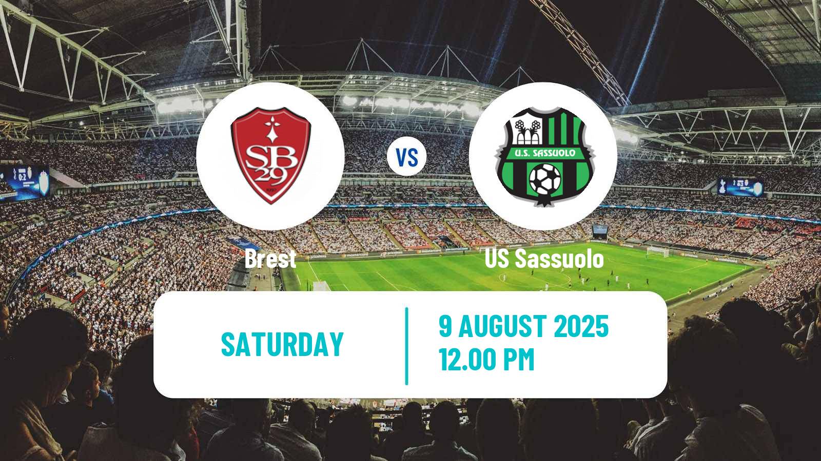 Football Club Friendly Brest - Sassuolo