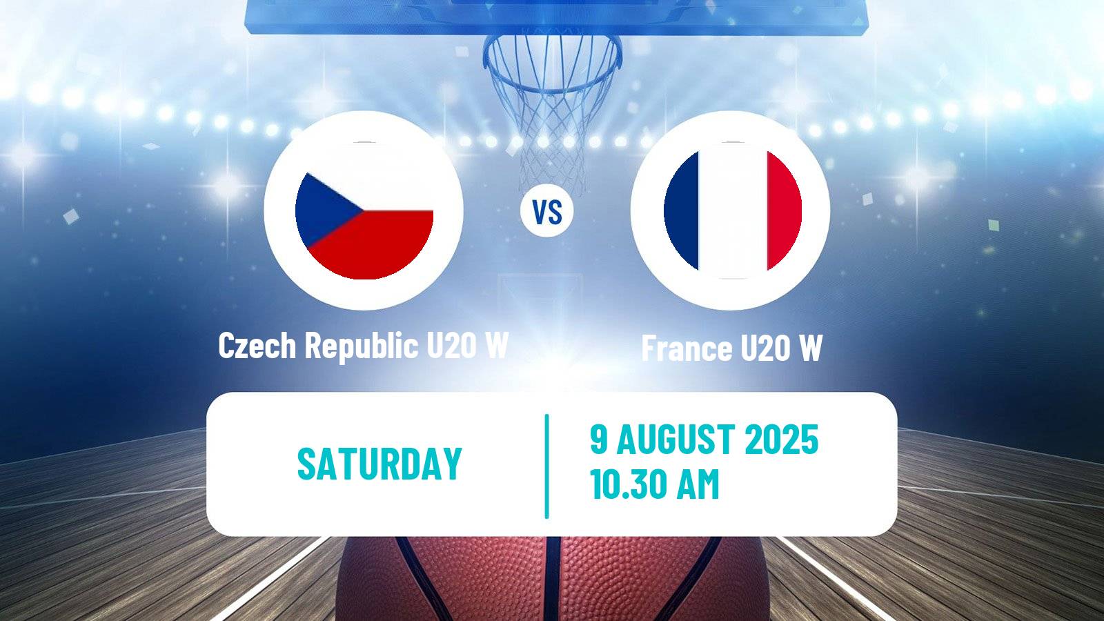 Basketball European Championship U20 Basketball Women Czech Republic U20 W - France U20 W