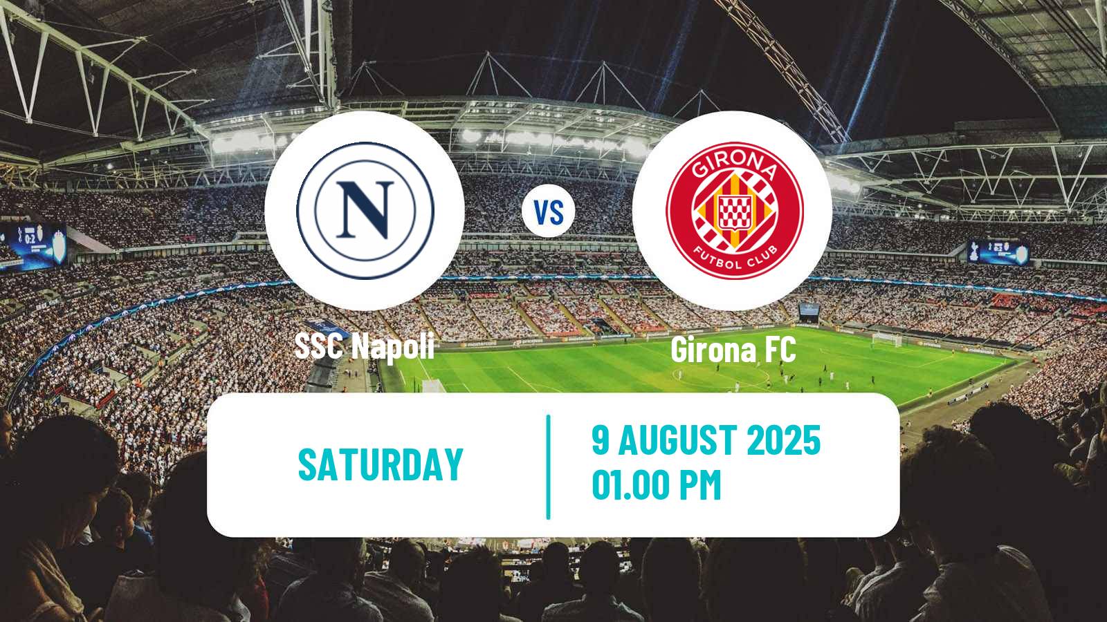 Football Club Friendly Napoli - Girona
