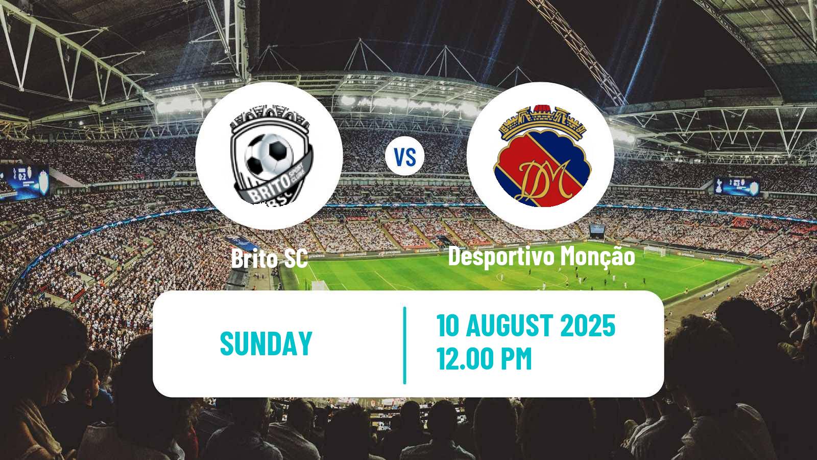 Football Campeonato de Portugal - Group A  Brito - Desportivo Monção