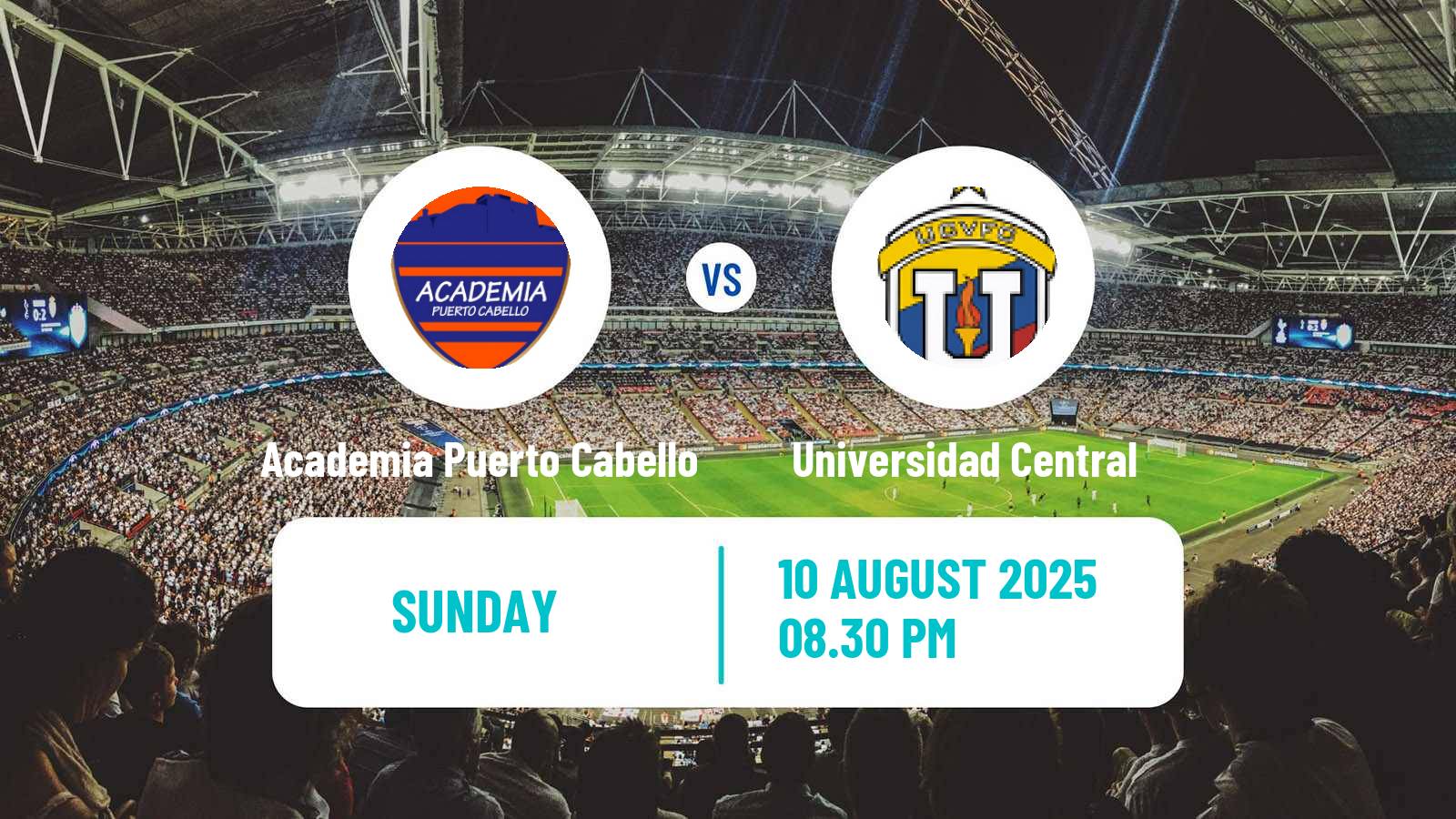 Football Venezuelan Primera Division Academia Puerto Cabello - Universidad Central