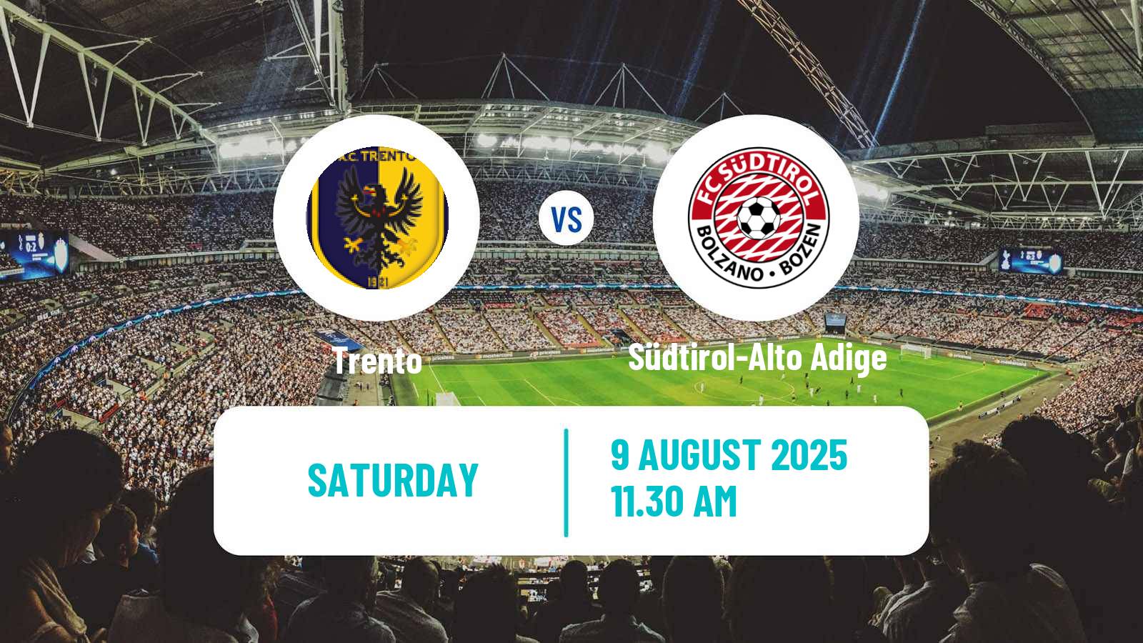 Football Club Friendly Trento - Südtirol-Alto Adige