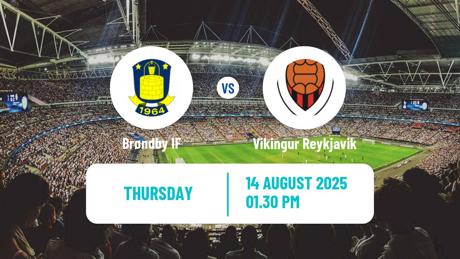 Football UEFA Europa Conference League Brøndby - Vikingur Reykjavik