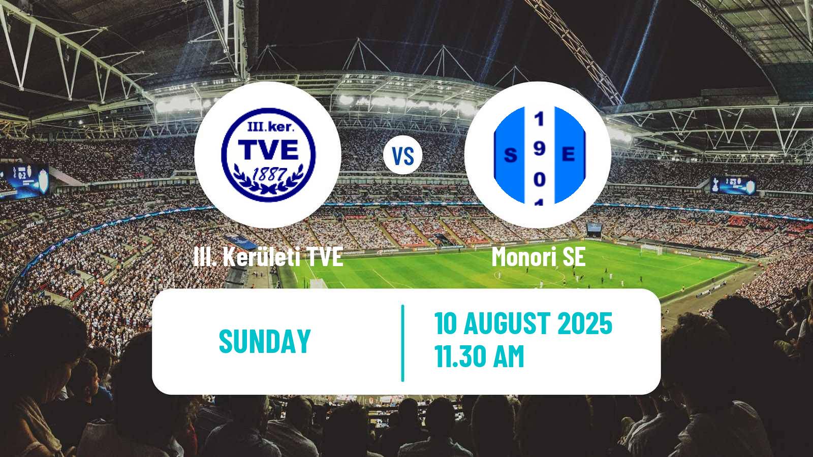 Football Hungarian NB III Southeast III. Kerületi TVE - Monori