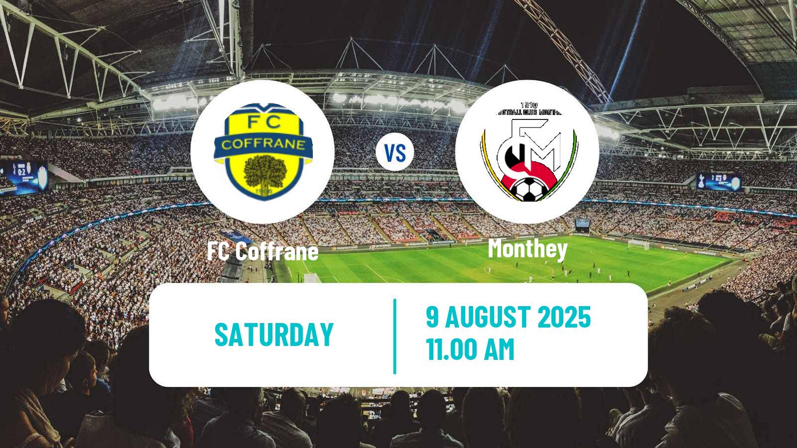 Football Swiss 1 Liga Classic Group 1 Coffrane - Monthey