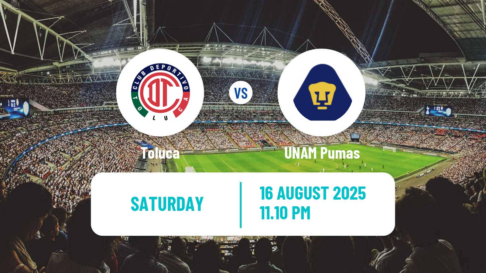 Football Mexican Liga MX Toluca - UNAM