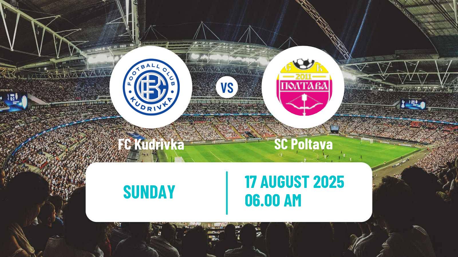 Football Ukrainian Premier League Kudrivka - Poltava