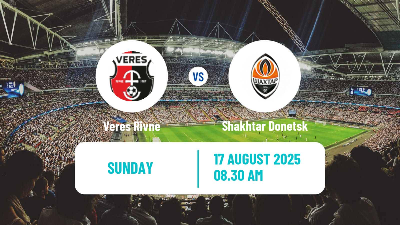 Football Ukrainian Premier League Veres Rivne - Shakhtar Donetsk