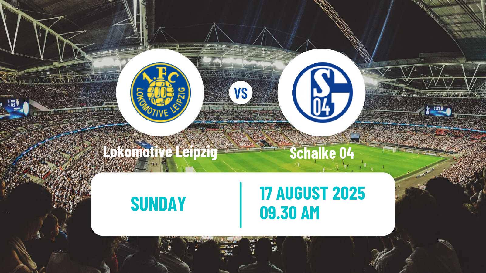 Football German DFB Pokal Lokomotive Leipzig - Schalke 04