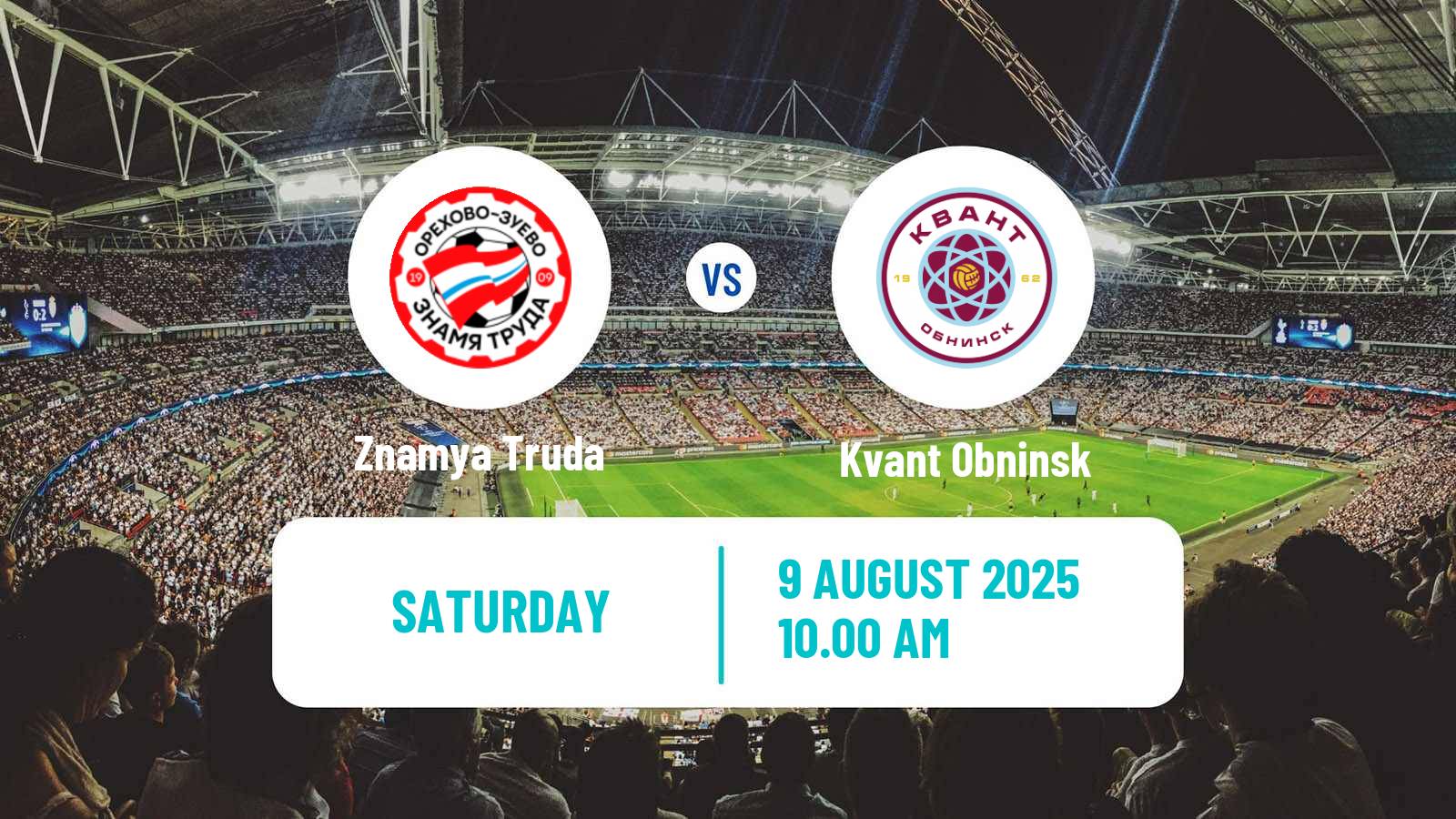 Football FNL 2 Division B Group 3 Znamya Truda - Kvant Obninsk