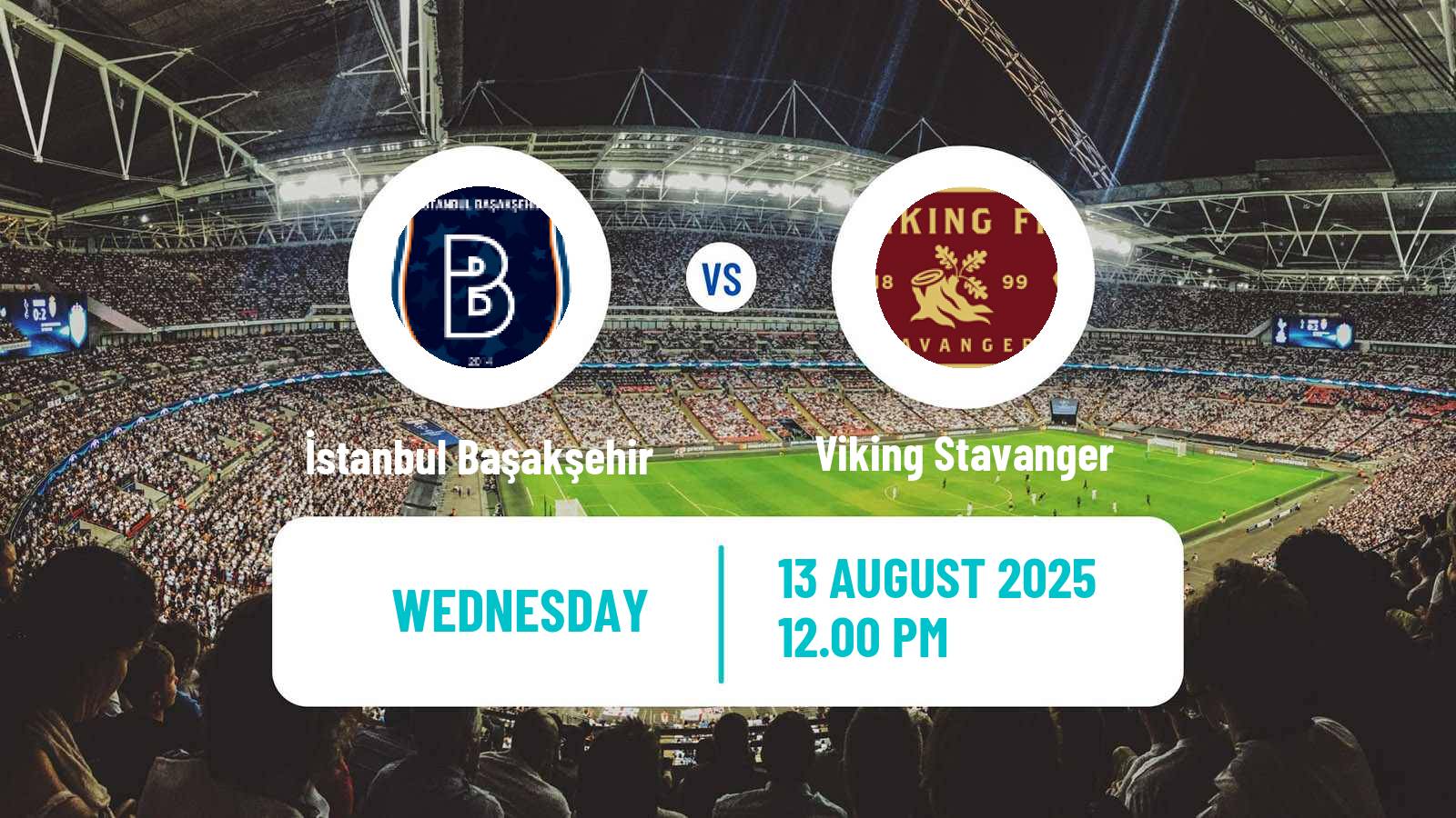 Football UEFA Europa Conference League İstanbul Başakşehir - Viking Stavanger