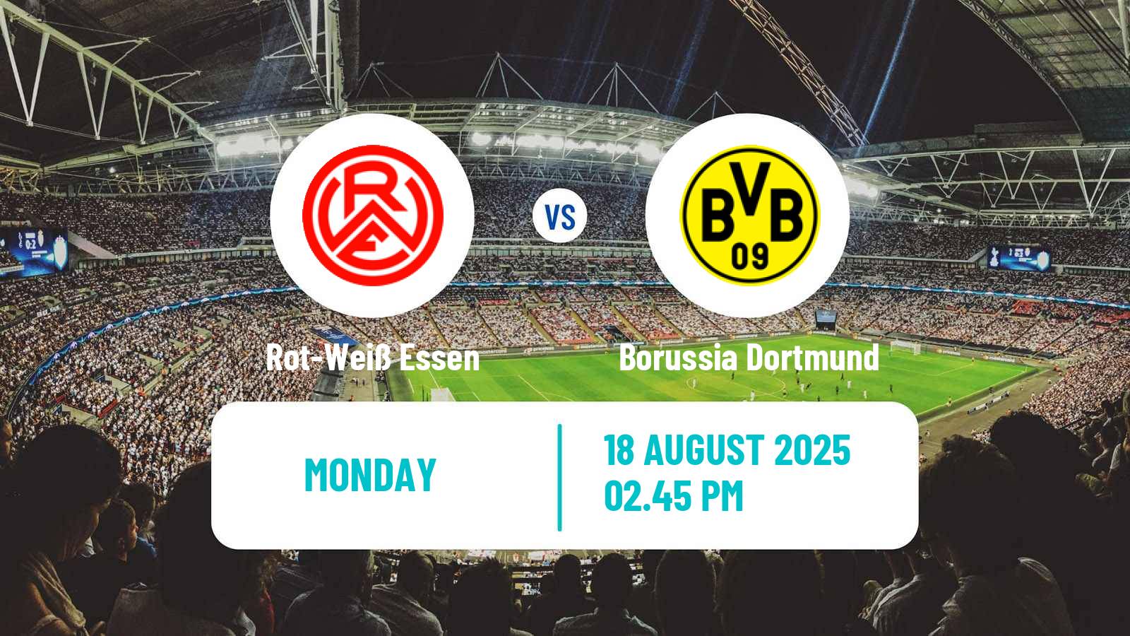 Football German DFB Pokal Rot-Weiß Essen - Borussia Dortmund