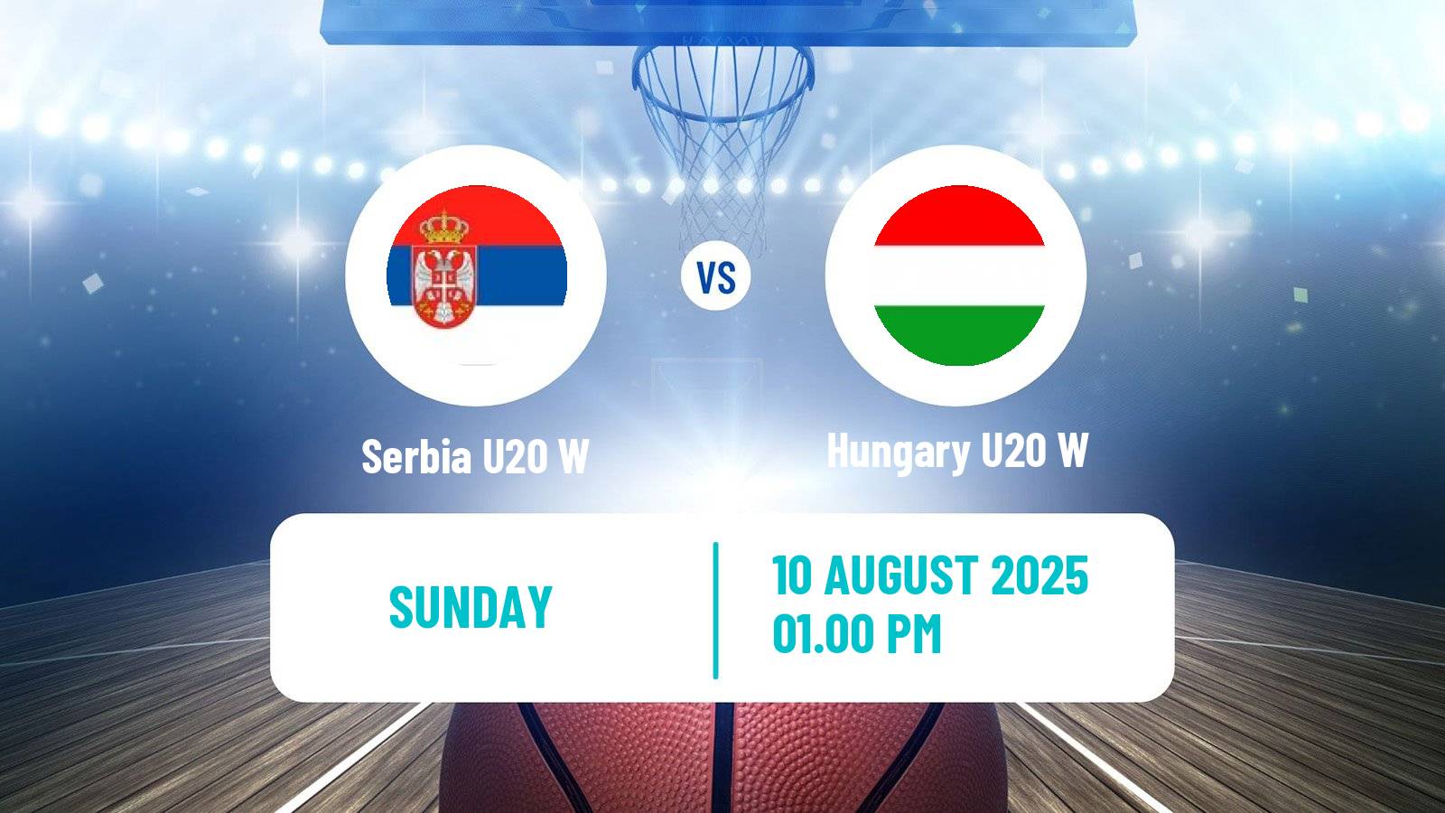 Basketball European Championship U20 B Basketball Women Serbia U20 W - Hungary U20 W