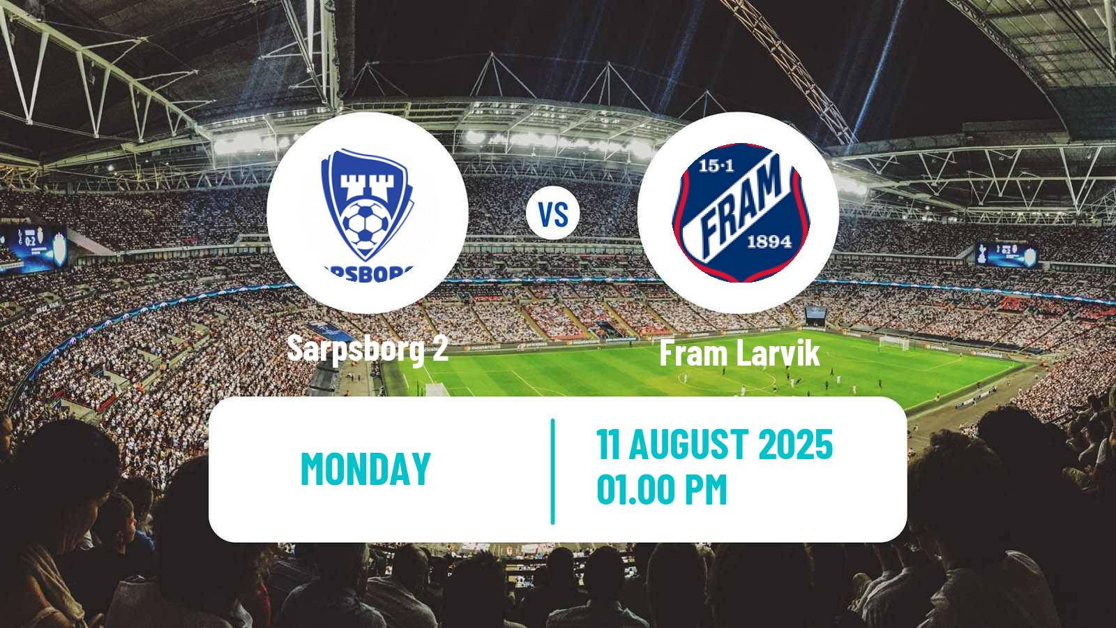 Football Norwegian Division 3 - Group 6 Sarpsborg 2 - Fram Larvik