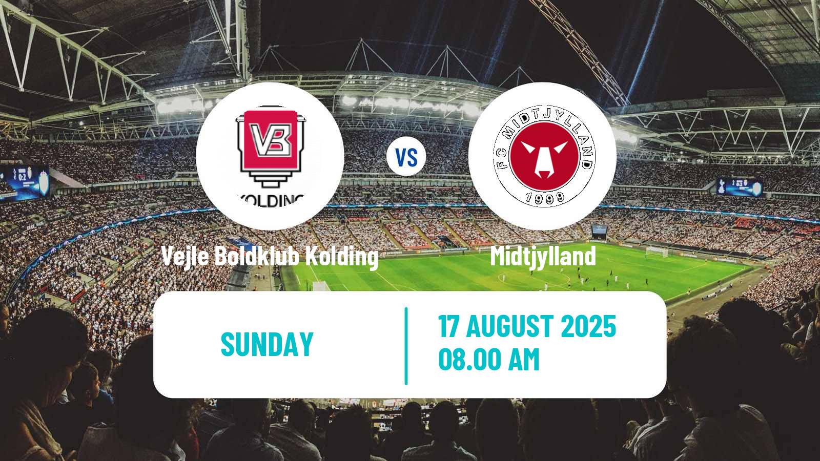 Football Danish Superliga Vejle Boldklub Kolding - Midtjylland