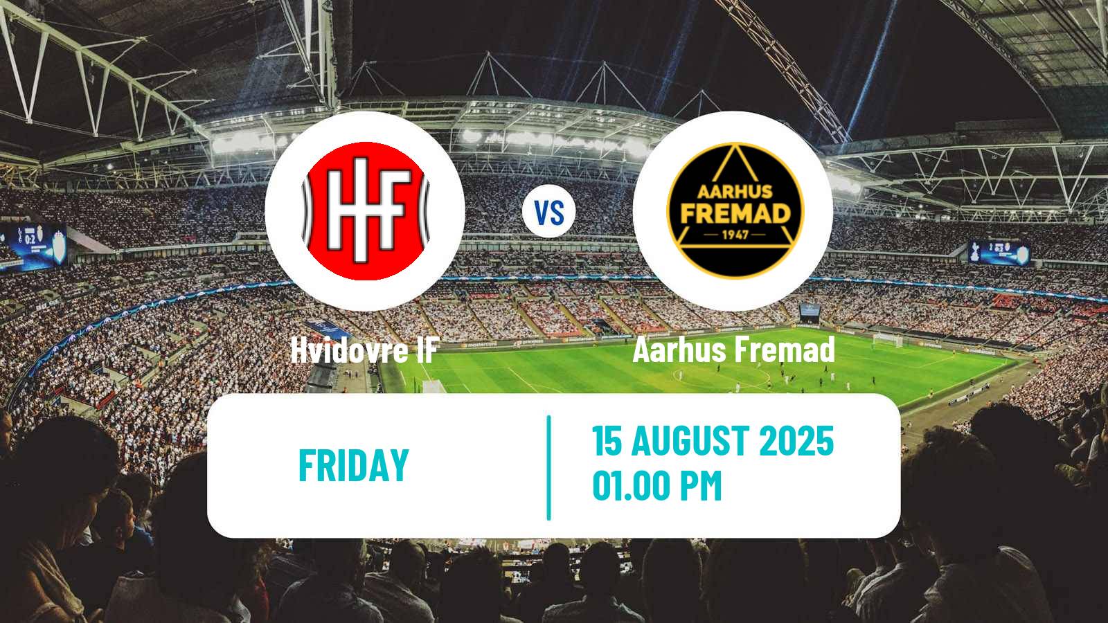 Football Danish 1 Division Hvidovre - Aarhus Fremad