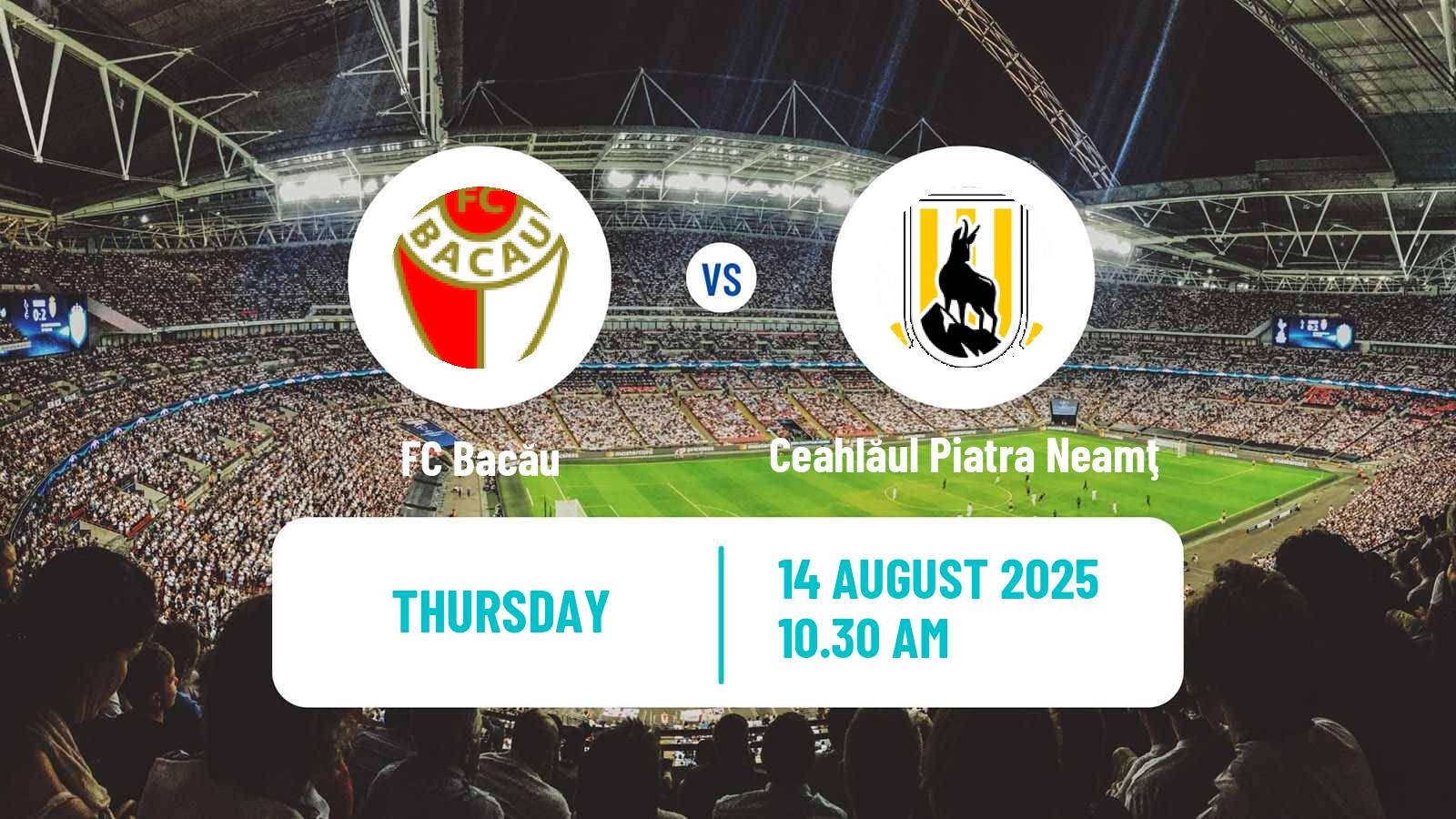 Football Romanian Cup FC Bacău - Ceahlăul Piatra Neamţ