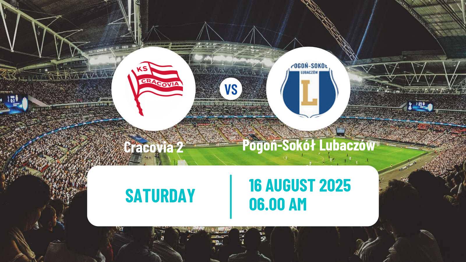 Football Polish Division 3 - Group IV Cracovia 2 - Pogoń-Sokół Lubaczów