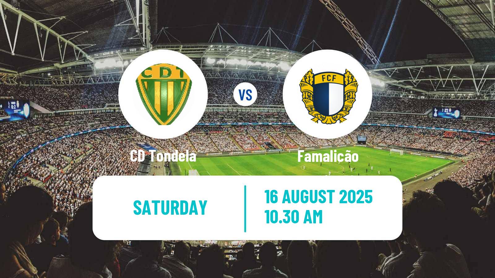 Football Liga Portugal Tondela - Famalicão