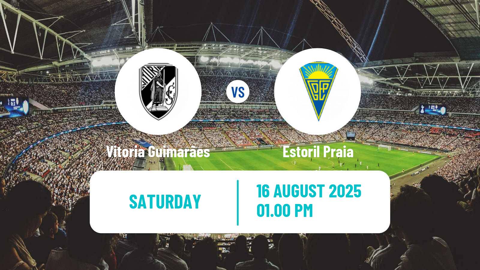 Football Liga Portugal Vitoria Guimarães - Estoril Praia