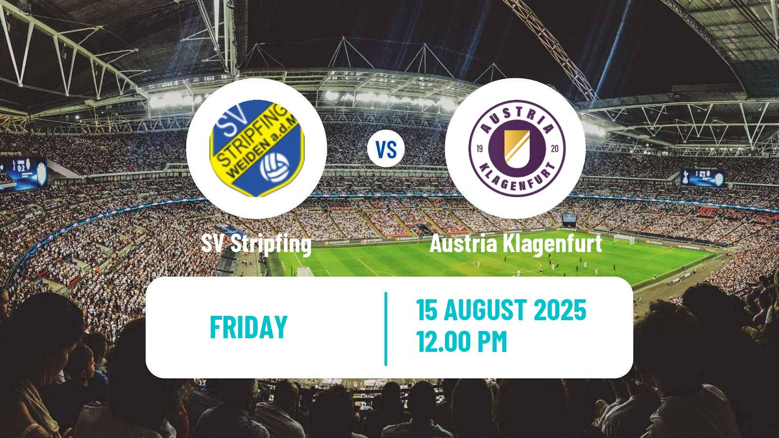 Football Austrian 2 Liga Stripfing - Austria Klagenfurt