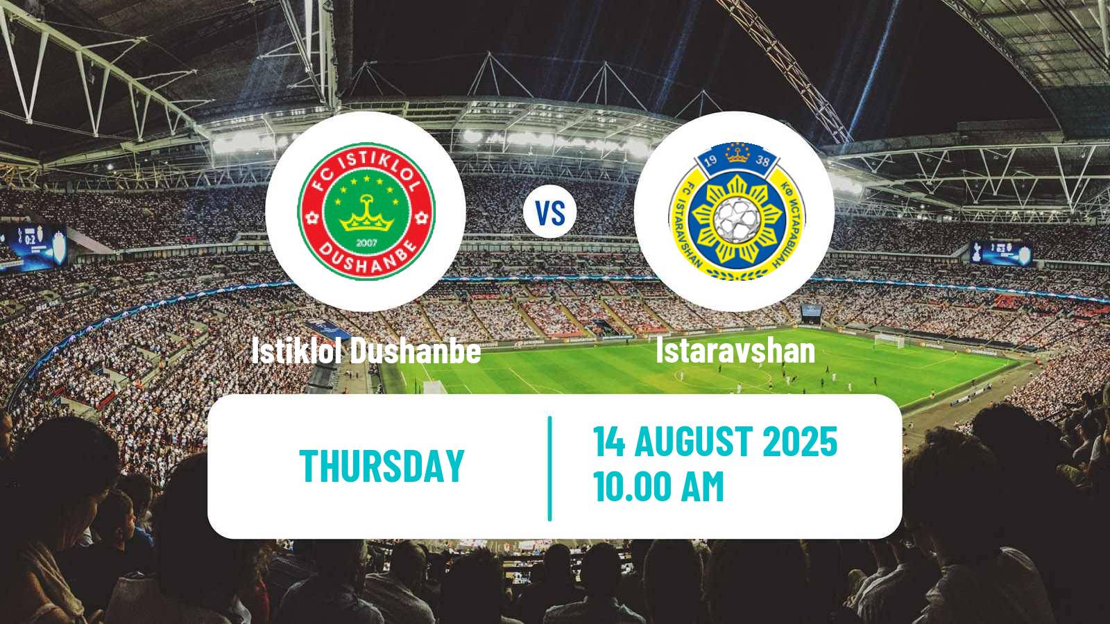 Football Tajik League Istiklol Dushanbe - Istaravshan