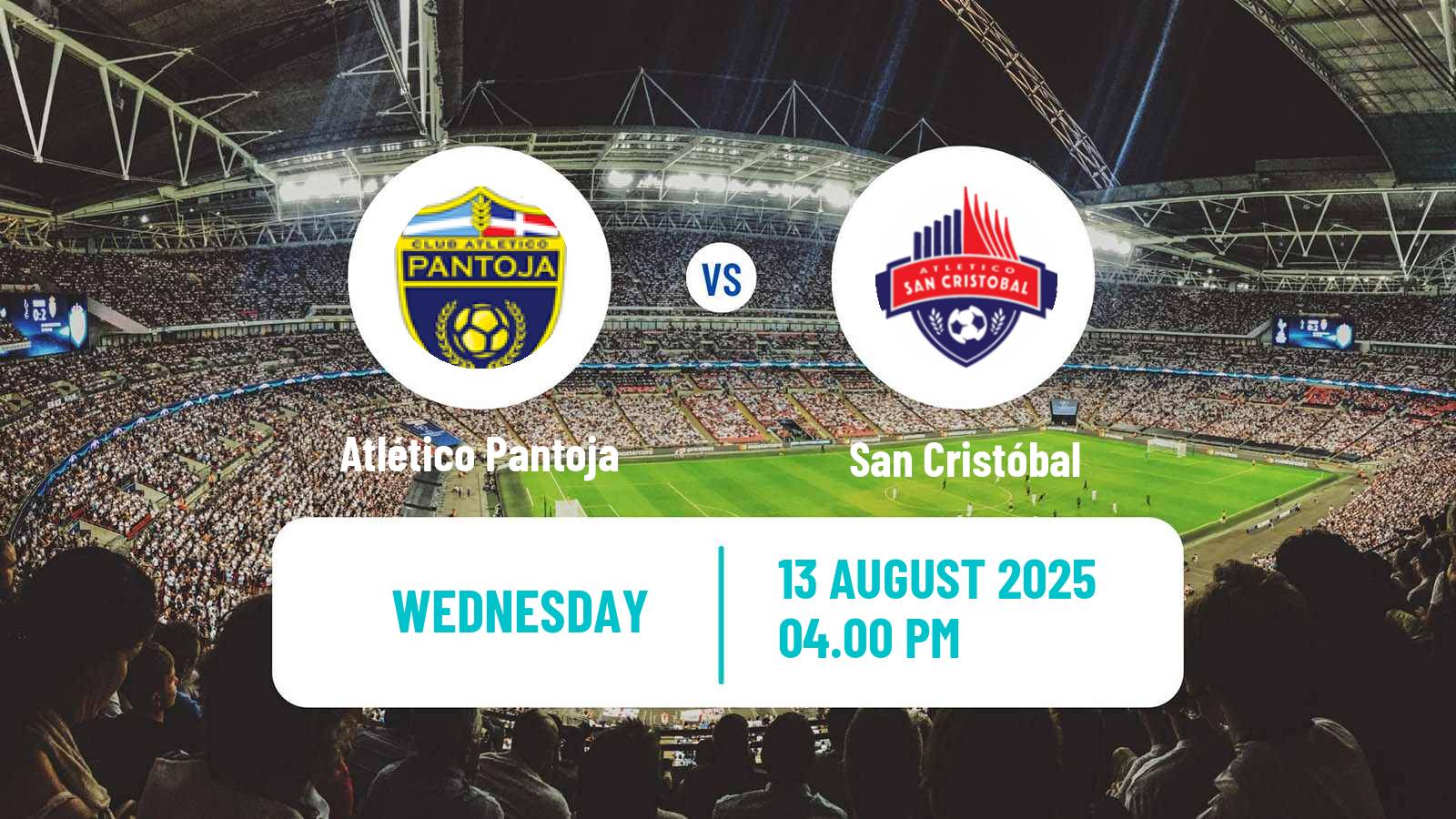 Football Dominican Republic LDF Atlético Pantoja - San Cristóbal