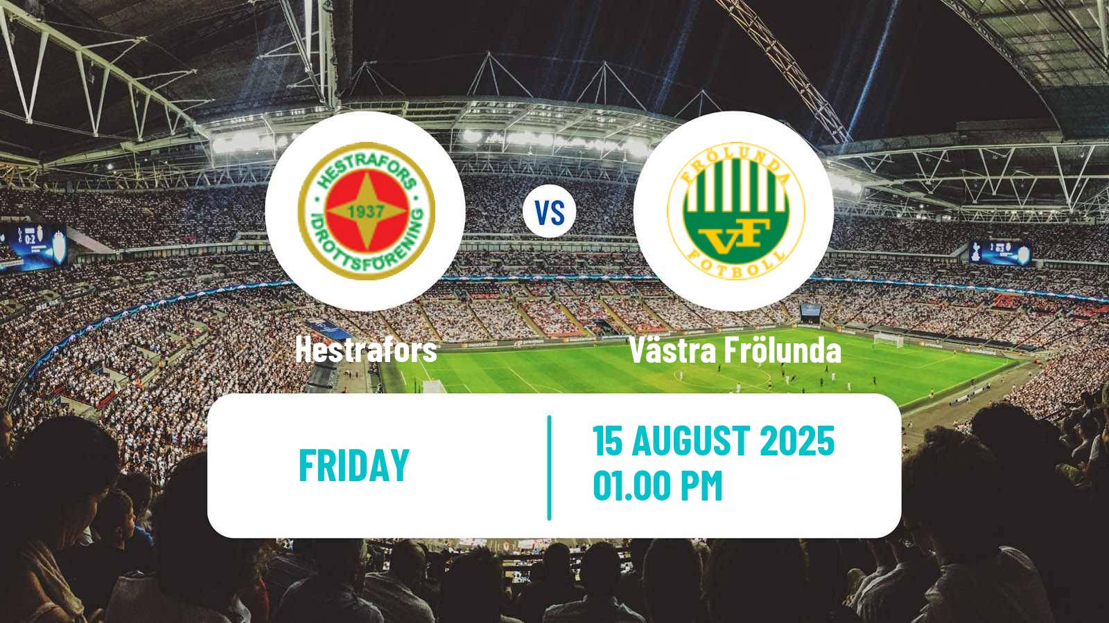 Football Swedish Division 2 - Västra Götaland Hestrafors - Västra Frölunda